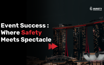 Event Success : Where Safety Meets Spectacle